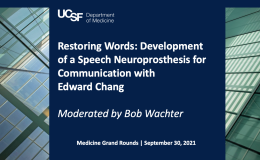 Restoring Words: Development of a Speech Neuroprosthesis for Communication with Edward Chang