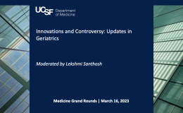 Innovations and Controversy: Updates in Geriatrics
