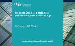 The Cough Won't Stop: Updates in Bronchiectasis, from Airways to Bugs